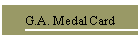 G.A. Medal Card