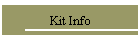 Kit Info